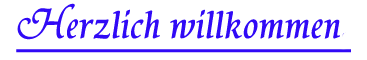 Willkommen
